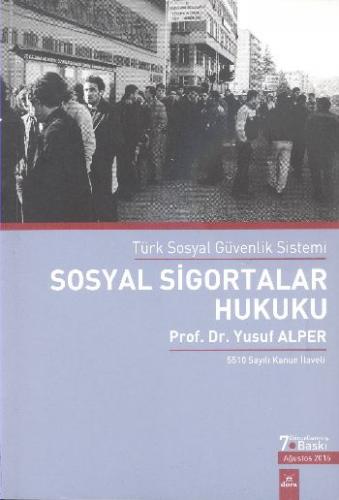 Türk Sosyal Güvenlik Sistemi Sosyal Sigortalar Hukuku
