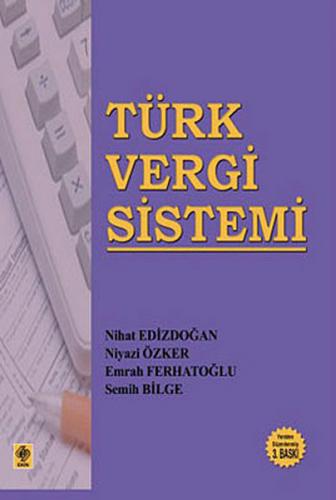 Türk Vergi Sistemi / Nihat Edizdogan