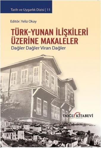 Türk-Yunan Iliskileri Üzerine Makaleler