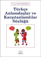 Türkçe Anlamdaslar ve Karsitanlamlilar Sözlügü