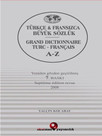Türkçe & Fransizca Büyük Sözlük