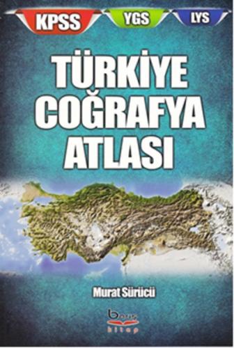 Türkiye Cografya Atlasi - KPSS - YGS - LYS