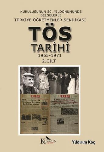 Türkiye Ögretmenler Sendikasi Tarihi 2. Cilt