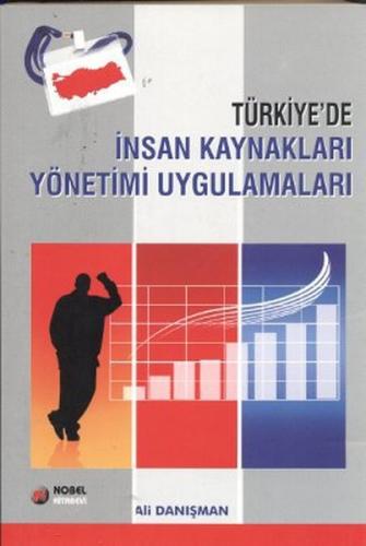 Türkiye'de Insan Kaynaklari Yönetimi Uygulamalari