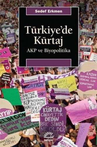 Türkiyede Kürtaj AKP ve Biyopolitika