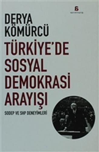 Türkiyede Sosyal Demokrasi Arayışı