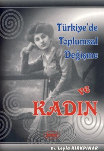 Türkiye'de Toplumsal Değişme ve Kadın