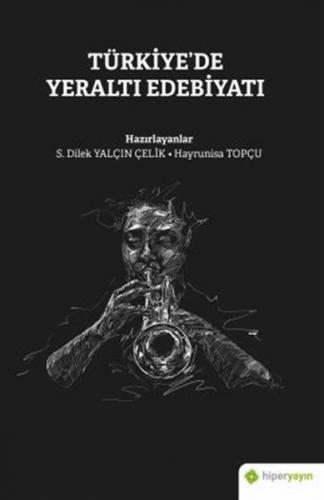 Türkiye'de Yeralti Edebiyati