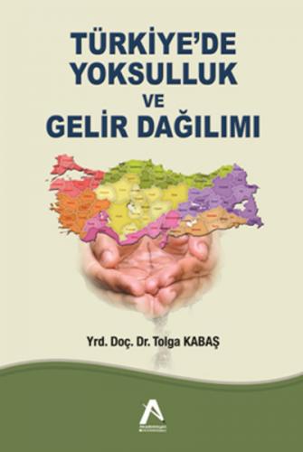 Türkiye'de Yoksulluk ve Gelir Dagilimi