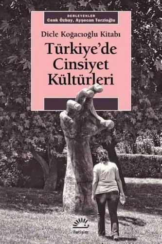 Türkiye'nin Cinsiyet Kültürleri