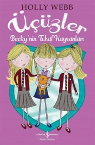 Üçüzler - Beckynin Tuhaf Hayvanları