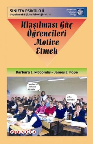 Ulasilmasi Güç Ögrencileri Motive Etmek