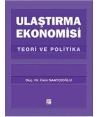 Ulaştırma Ekonomisi Teori ve Politika