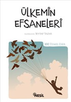 Ülkemin Efsaneleri (Kenar Boyali) / 100 Temel Eser