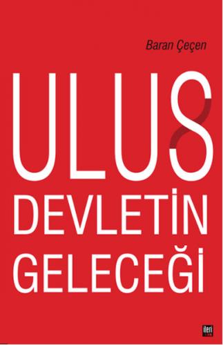 Ulus Devletin Gelecegi