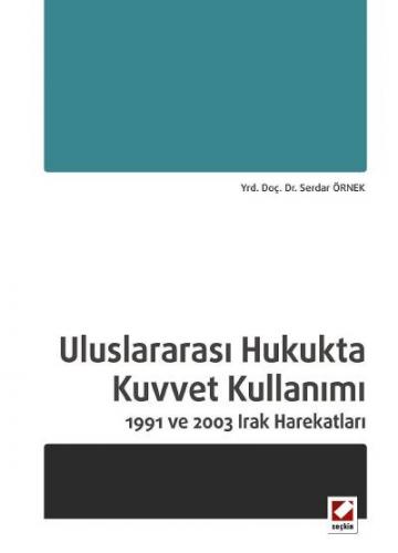 Uluslararasi Hukukta Kuvvet Kullanimi