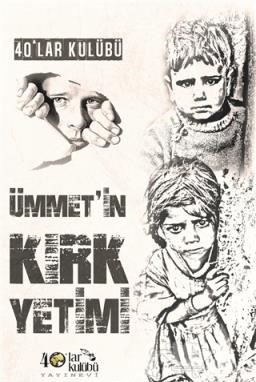 Ümmetin Kırk Yetimi