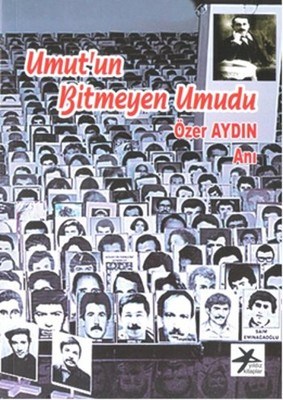 Umut'un Bitmeyen Umudu