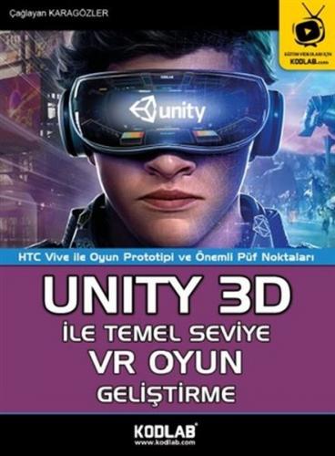 Unity 3D Ile Temel Seviye VR Oyun Gelistirme