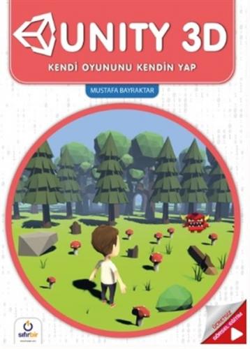 Unity 3D - Kendi Oyununu Kendin Yap