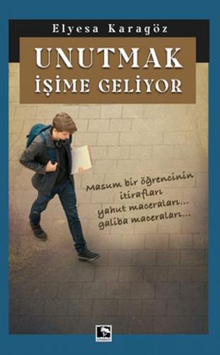 Unutmak İşime Geliyor