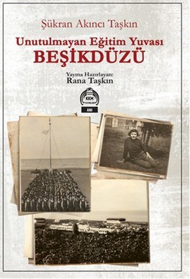 Unutulmayan Egitim Yuvasi Besikdüzü