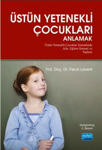 Üstün Yetenekli Çocukları Anlamak