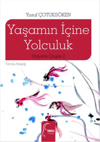 Uygarlik Çizgisi 2 - Yasamin Içine Yolculuk