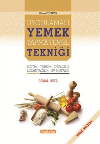 Uygulamali Yemek Yapma Temel Teknigi