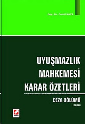 Uyuşmazlık Mahkemesi Karar Özetleri / Ceza Bölümü