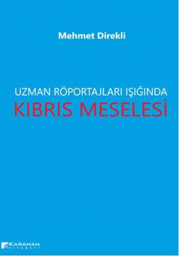 Uzman Röportajlari Isiginda Kibris Meselesi