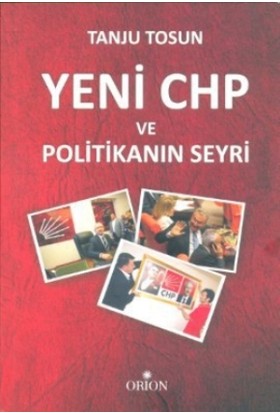Yeni CHP ve Politikanın Seyri