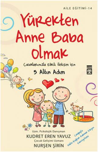 Yürekten Anne Baba Olmak Için 7 Armagan