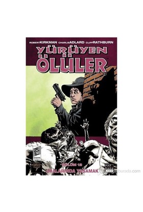 Yürüyen Ölüler - 12 Aralarında Yaşamak