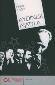 Aydınlık Aşkıyla Aydınlık Aşkıyla