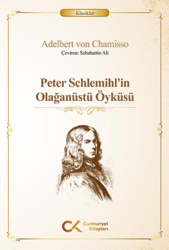 Peter Schlemihl'in Olağanüstü Öyküsü Adelbert von Chamisso