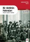 Bir Aktörün Hatıraları - Silvain'in Şakird-i Marifeti Bir Aktörün Hatıraları - Silvain'in Şakird-i Marifeti