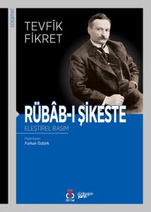 Rübâb-ı Şikeste (Eleştirel Basım)
