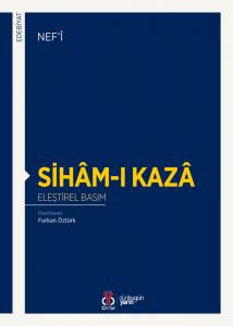 Sihâm-ı Kazâ (Eleştirel Basım) Sihâm-ı Kazâ (Eleştirel Basım)