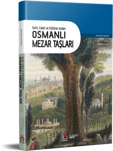 Osmanlı Mezar Taşları Reyhan Çorak