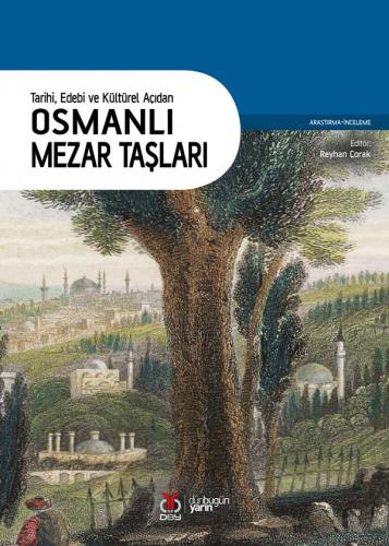 Osmanlı Mezar Taşları Reyhan Çorak