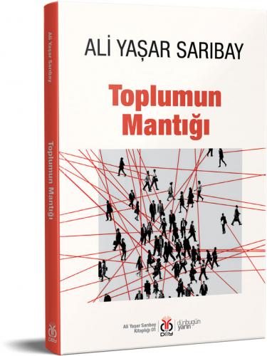 Toplumun Mantığı Ali Yaşar Sarıbay