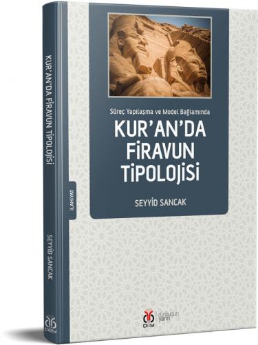 Kur'an'da Firavun Tipolojisi Seyyid Sancak