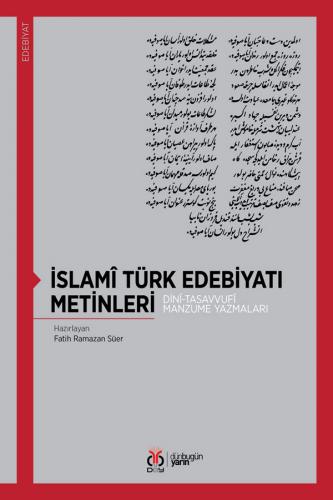 İslamî Türk Edebiyatı Metinleri
