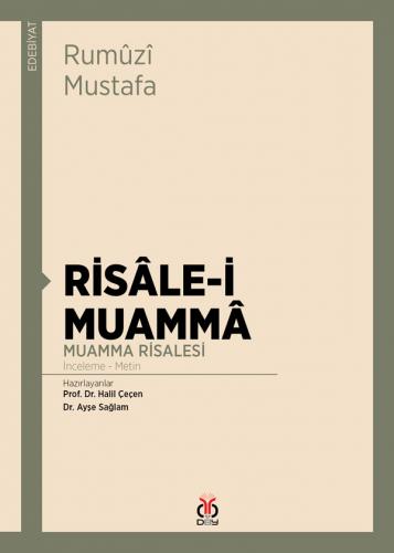 Risâle-i Muammâ / Muamma Risalesi Rumûzî Mustafa