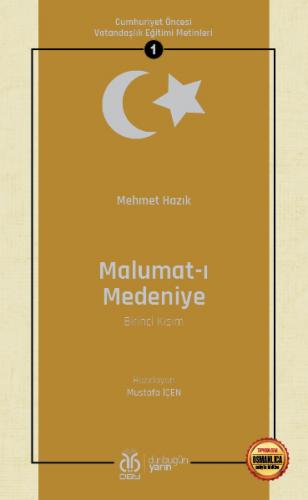 Malumat-ı Medeniye (Birinci Kısım) Mehmet Hazık