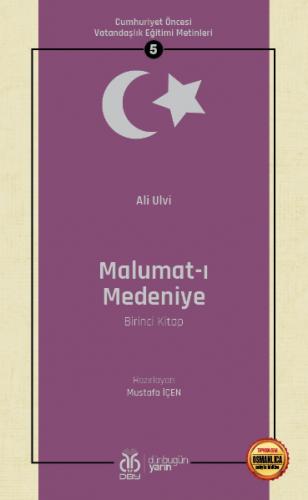 Malumat-ı Medeniye (Birinci Kitap) Ali Ulvi