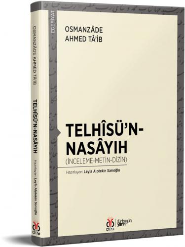 Telhîsü’n-Nasâyıh Osmanzâde Ahmed Tâ’ib