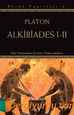 Alkibiades I - II Platon(Eflatun)