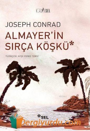 Almayer'in Sırça Köşkü Joseph Conrad